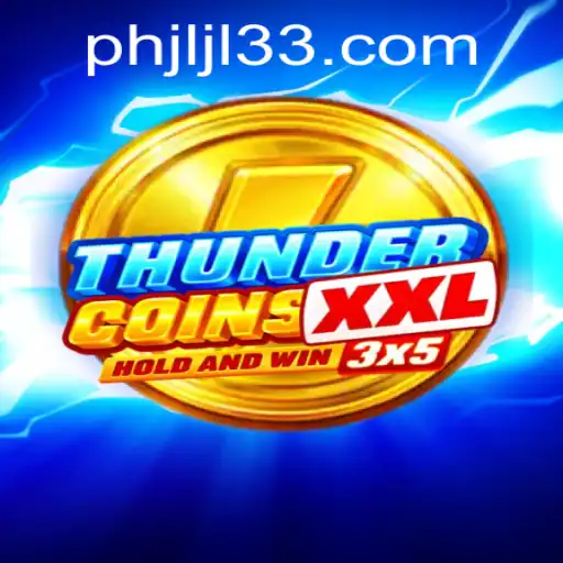 ThunderCoinsXxl: A New Era in Interactive Gaming
